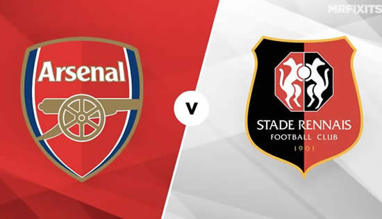 Arsenal vs Stade Rennes FC - Arsenal must be at their best to turn Rennes tie around