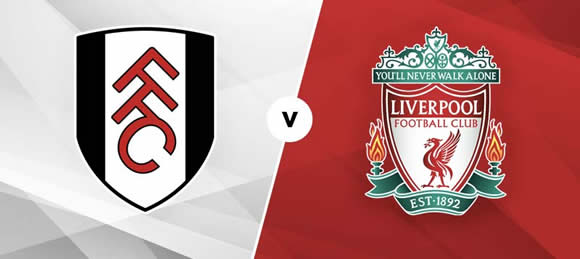 Fulham vs Liverpool - Fulham report no new injuries for Liverpool clash